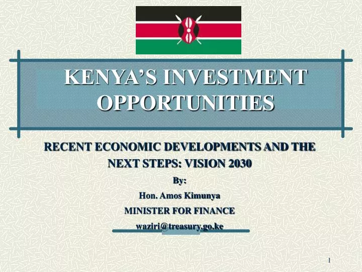 PPT KENYA’S INVESTMENT OPPORTUNITIES PowerPoint Presentation, free