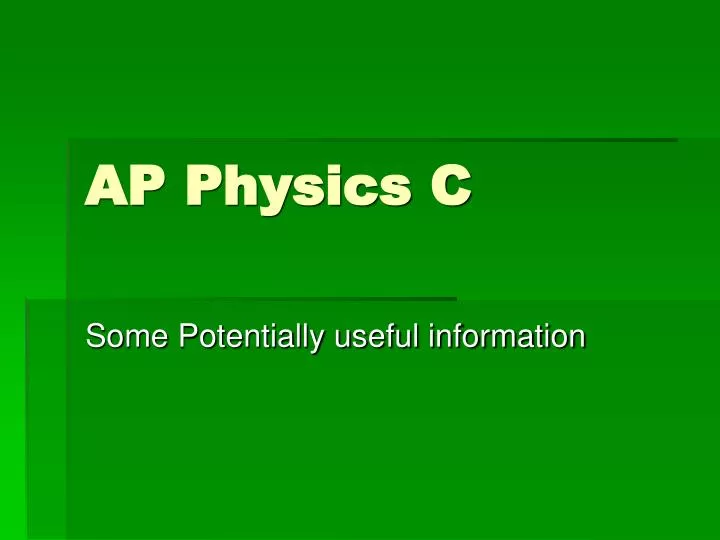 PPT - AP Physics C PowerPoint Presentation, free download - ID:5419631