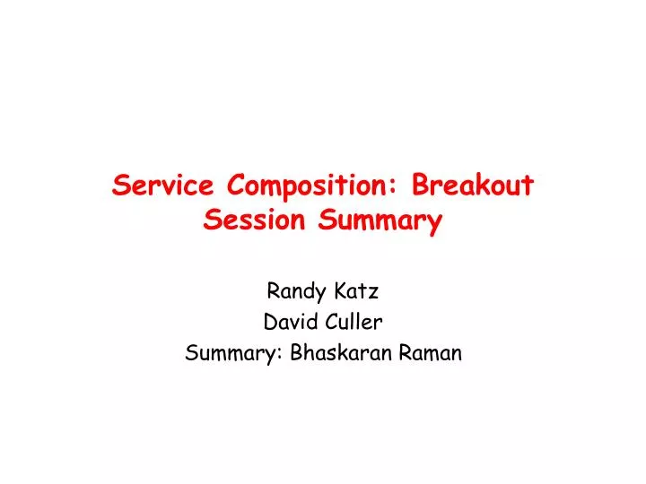 service composition breakout session summary n.