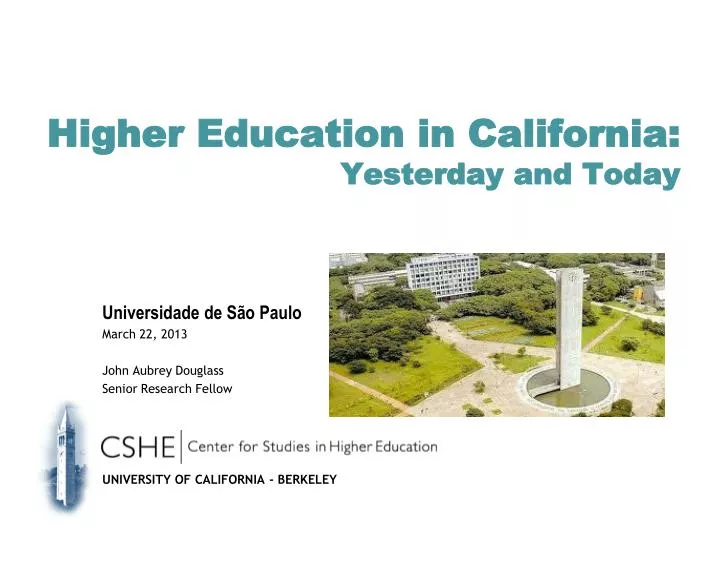 PPT - Higher Education in California: Yesterday and Today PowerPoint 