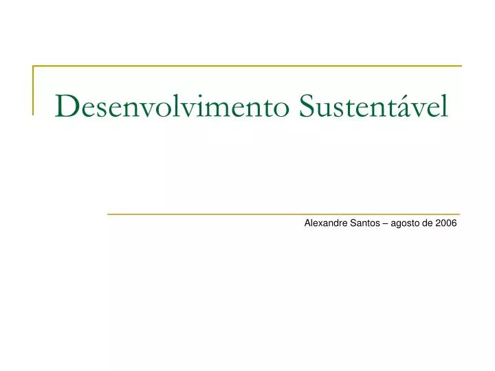 PPT - Desenvolvimento Sustentável PowerPoint Presentation, Free ...