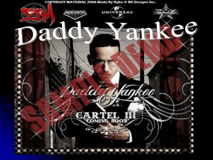 PPT - Daddy Yankee PowerPoint Presentation, free download - ID:5423695