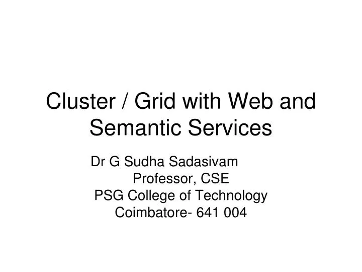cluster grid with web and semantic services n.