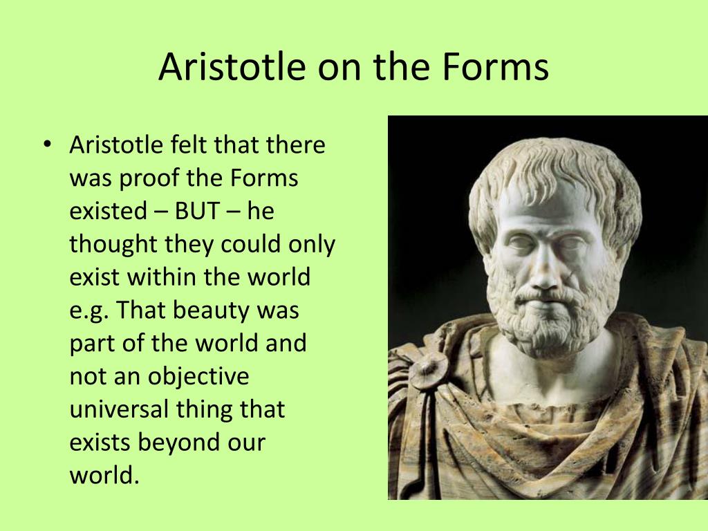 Aristotle on the Forms.