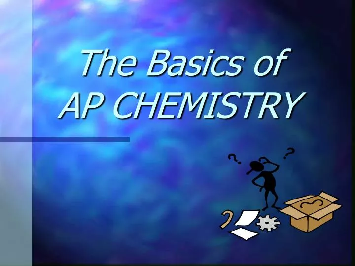 the basics of ap chemistry n.