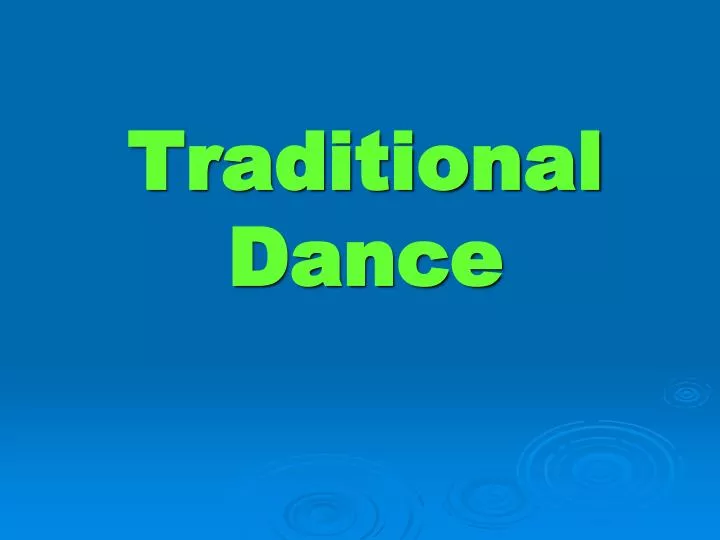traditional dance n.