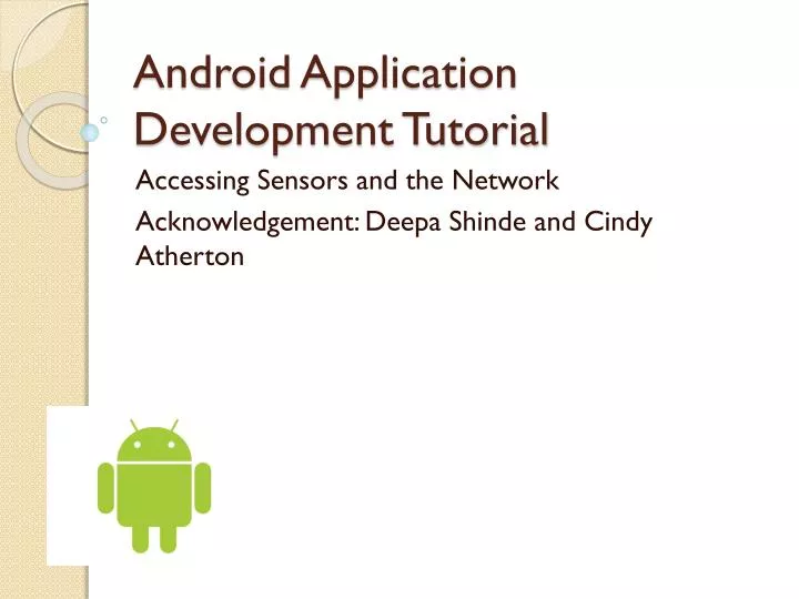 PPT - Android Application Development Tutorial PowerPoint Presentation