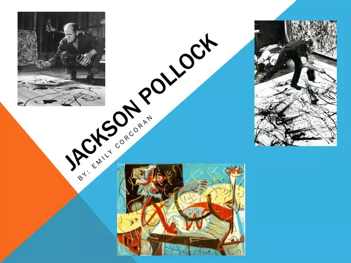 PPT Jackson Pollock PowerPoint Presentation Free Download ID 5426782