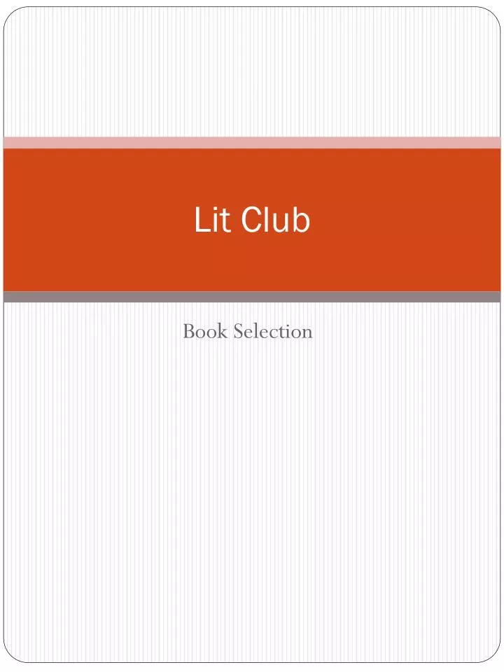 PPT - Lit Club PowerPoint Presentation, free download - ID:5427453