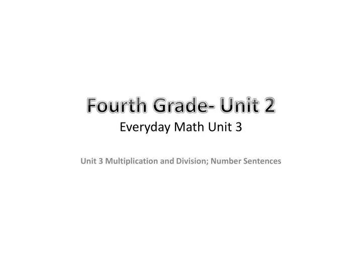 fourth grade unit 2 everyday math unit 3 n.