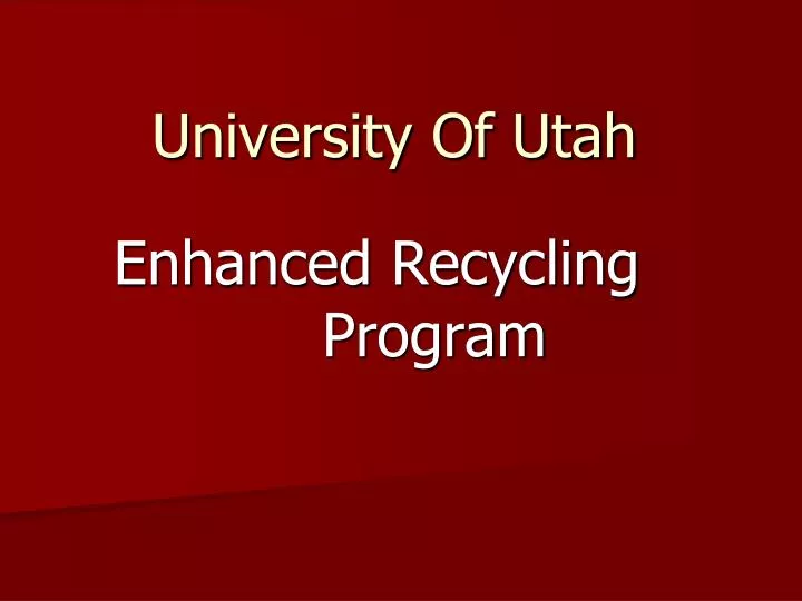 PPT University Of Utah PowerPoint Presentation Free Download ID 