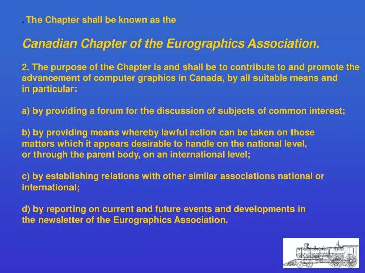 PPT . The Chapter shall be known as the Canadian Chapter of the Eurographics Association