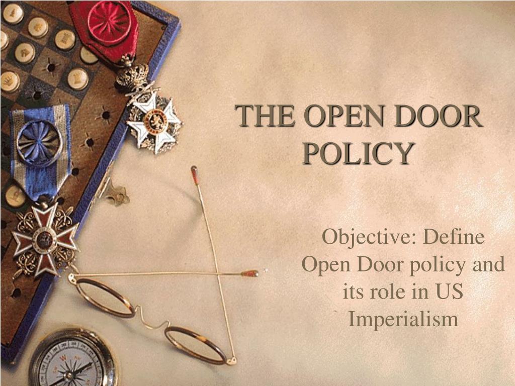 Ppt The Open Door Policy Powerpoint Presentation Free Download Id