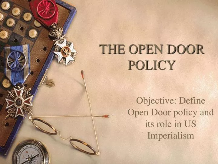 Ppt The Open Door Policy Powerpoint Presentation Free Download
