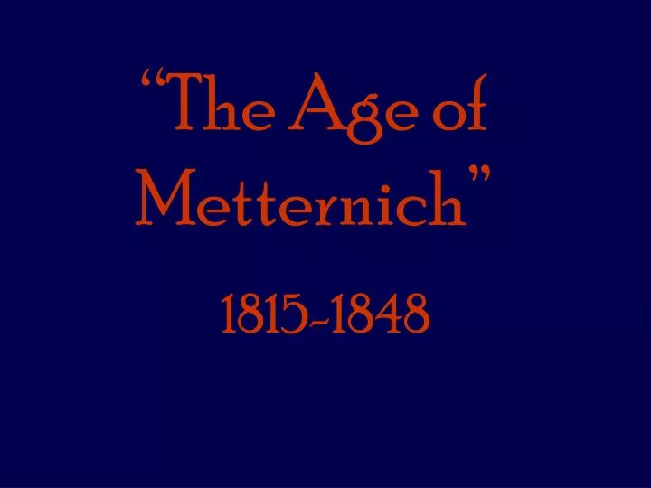 the age of metternich n.