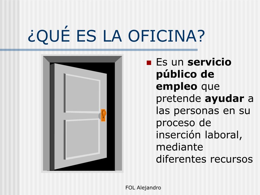 PPT - ¿QUÉ ES LA OFICINA? PowerPoint Presentation, free download -  ID:5436713