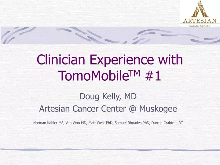 clinician experience with tomomobile tm 1 n.