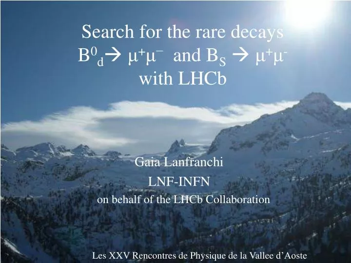 Ppt Search For The Rare Decays B 0 D M M And B S M M With Lhcb Powerpoint Presentation Id
