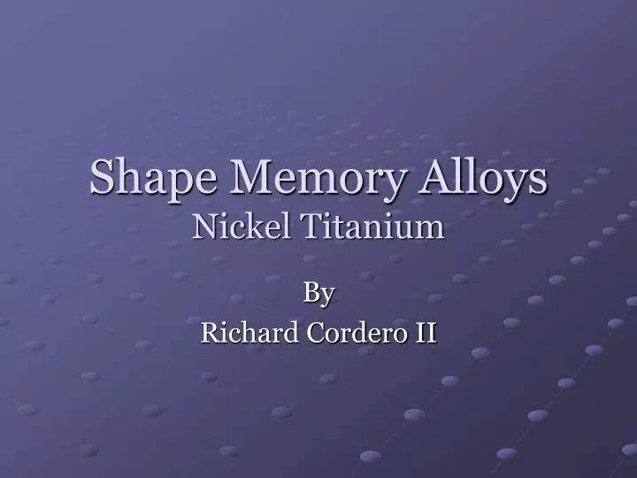 shape memory alloys nickel titanium n.