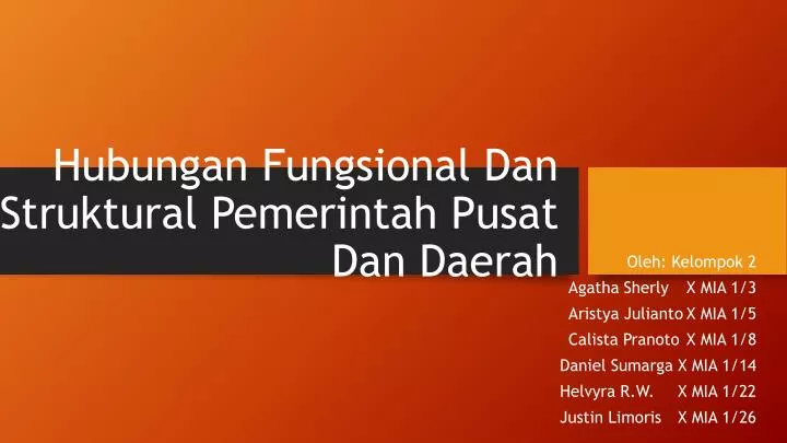 Ppt Hubungan Fungsional Dan Struktural Pemerintah Pusat Dan Daerah Powerpoint Presentation Id 5442161