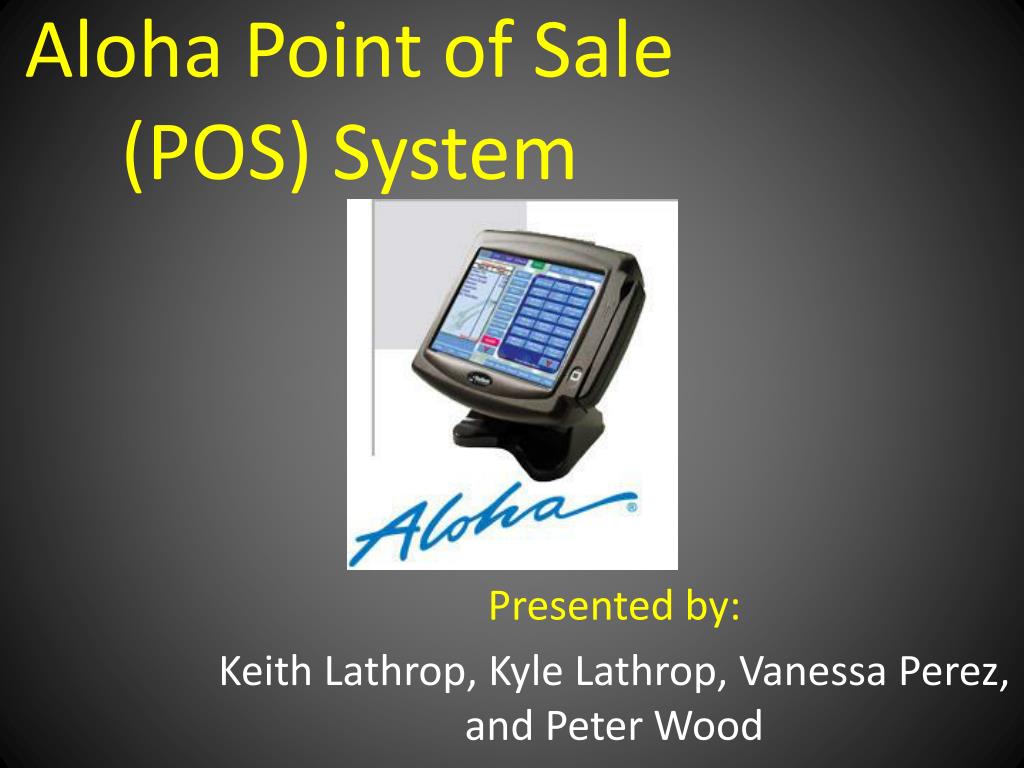 PPT - Aloha Point of Sale (POS) System PowerPoint Presentation, free  download - ID:5442170