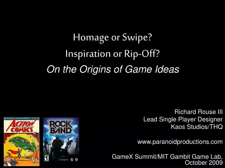 homage or swipe inspiration or rip off on the origins of game ideas n.