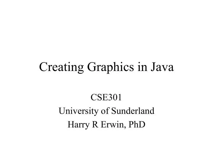 PPT - Creating Graphics in Java PowerPoint Presentation, free download ...