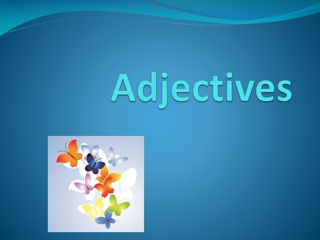 powerpoint presentation of adjectives