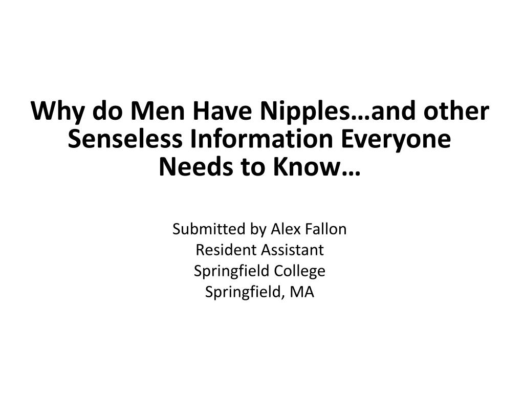 Why Do Men Have Nipples?