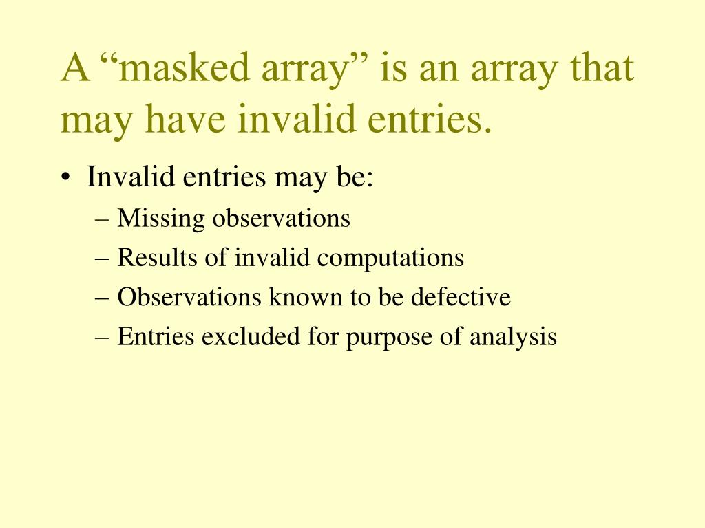 PPT - Design of a Masked Array facility for Python PowerPoint Presentation  - ID:5451460