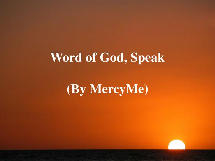 word of god speek word of god speek