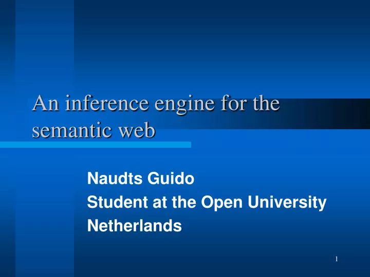 PPT - An inference engine for the semantic web PowerPoint Presentation ...
