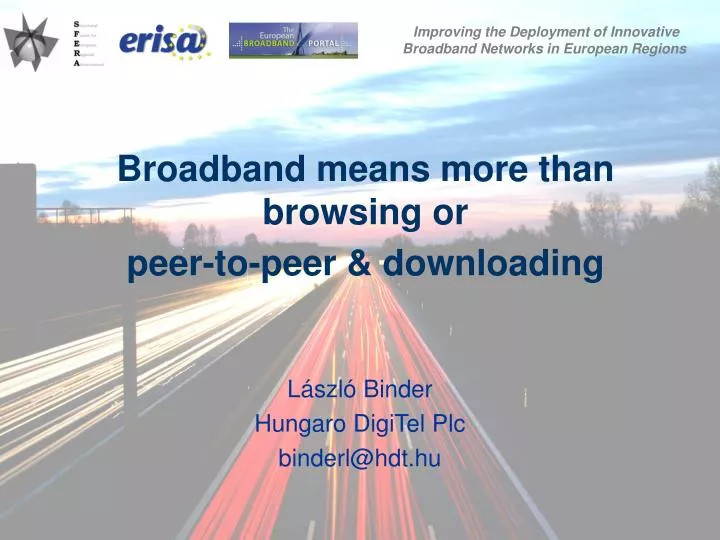 PPT László Binder Hungaro DigiTel Plc binderlhdt.hu PowerPoint