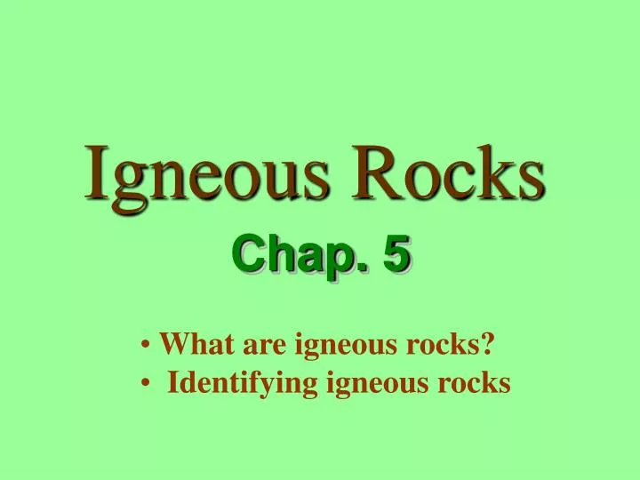 igneous rocks n.