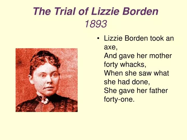 PPT - The Trial of Lizzie Borden 1893 PowerPoint Presentation ...