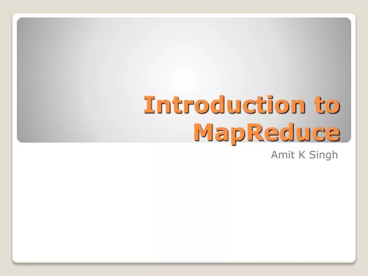 PPT - Introduction to MapReduce PowerPoint Presentation, free download ...