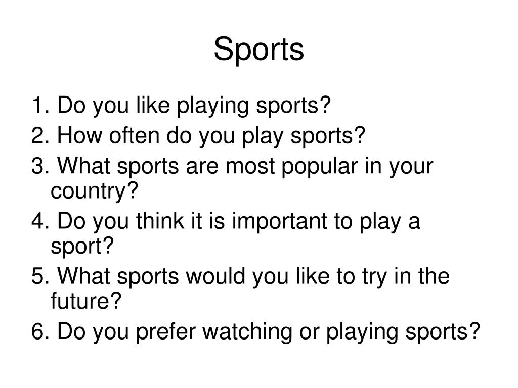 You often do sport