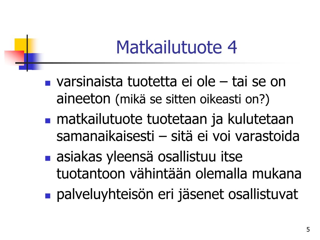 PPT MYA9114 Matkailupalvelun Perusteet 2 Op PowerPoint Presentation PPT MYA9114 Matkailupalvelun Perusteet 2 Op PowerPoint Presentation