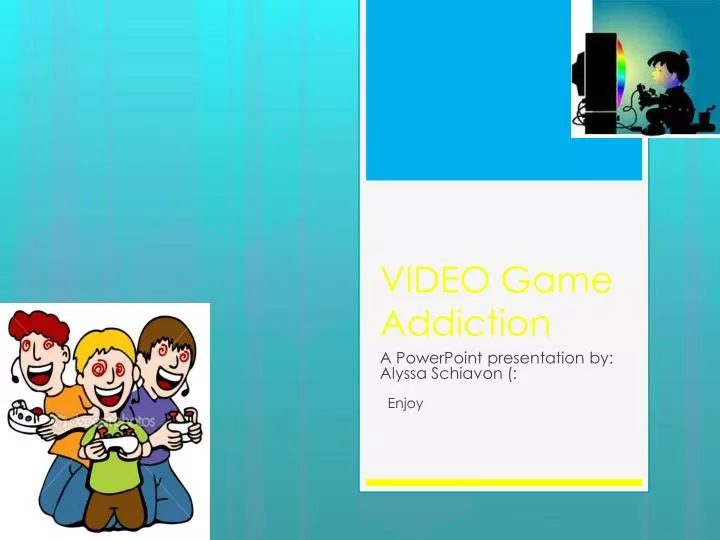 presentation on games addiction