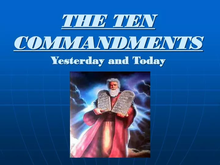 the ten commandments yesterday and today n.