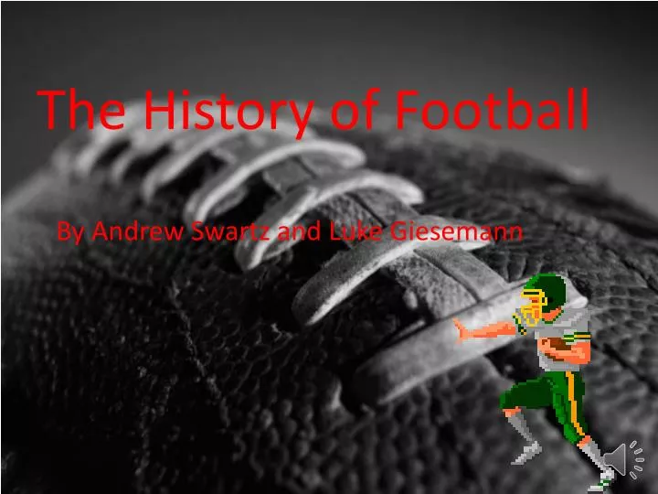 presentation about history of football