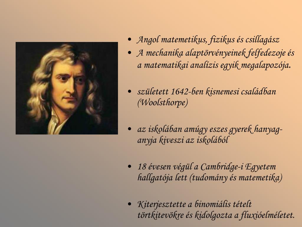 Ppt Sir Isaac Newton 1642 Jan4 1727márc31 Powerpoint Presentation Id5464468 4642