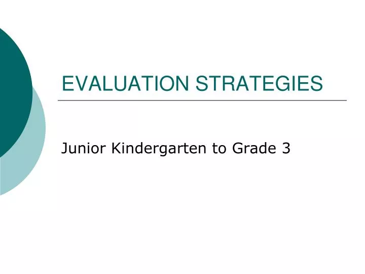 PPT EVALUATION STRATEGIES PowerPoint Presentation Free Download ID 5464587