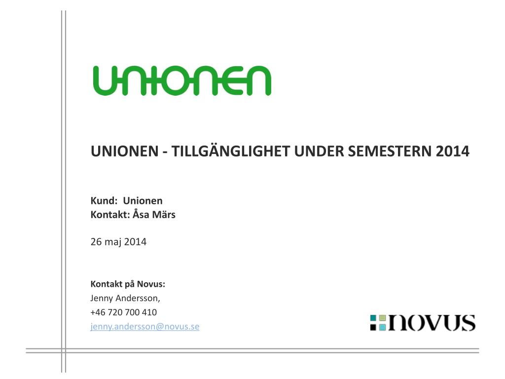 Ppt Unionen Tillganglighet Under Semestern 2014 Powerpoint