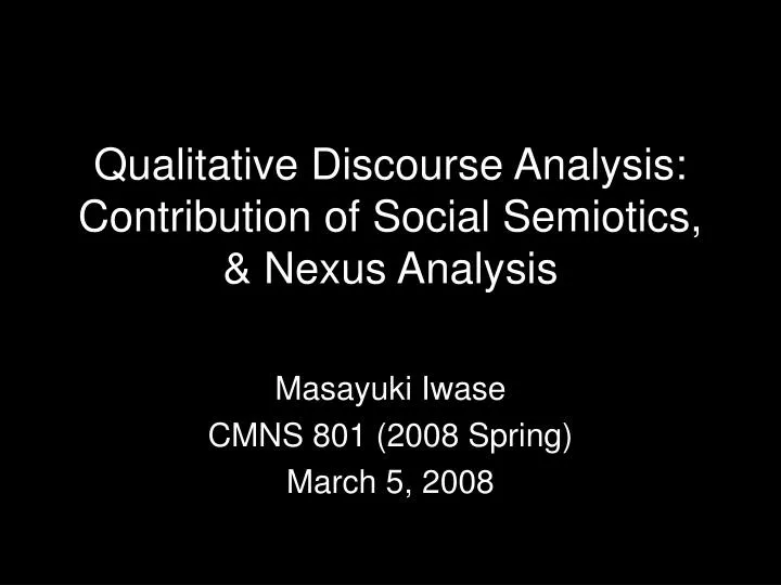 qualitative discourse analysis contribution of social semiotics nexus analysis n.