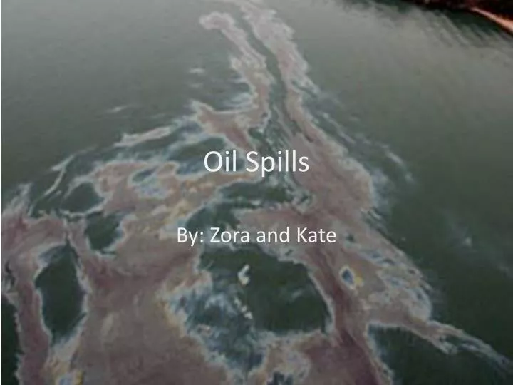 oil spills n.