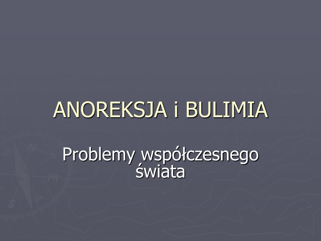 Ppt Anoreksja I Bulimia Powerpoint Presentation Free Download Id5466517 5318