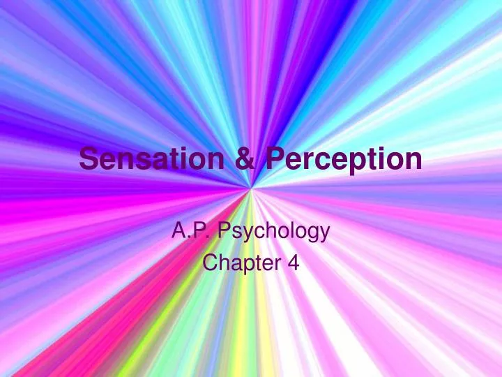 ap psych sensation and perception ap psych sensation and perception