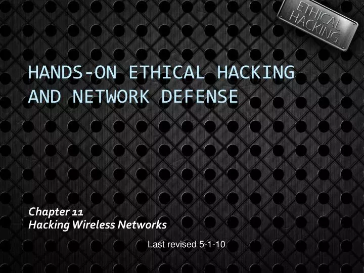 PPT - Hands-On Ethical Hacking and Network Defense PowerPoint ...