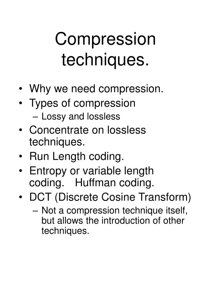 PPT Compression techniques. PowerPoint Presentation, free download
